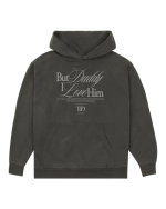 But Daddy I Love Him Hoodie